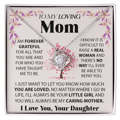 To My Mom I Am Forever Grateful