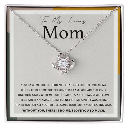 To My Loving Mom - You Gave Me The Confidence