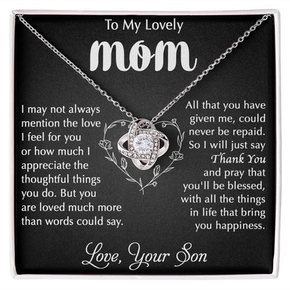 To My Mom - I Appreciate The Things You Do