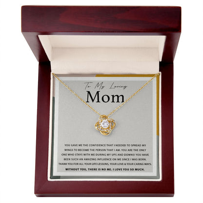 To My Loving Mom - You Gave Me The Confidence