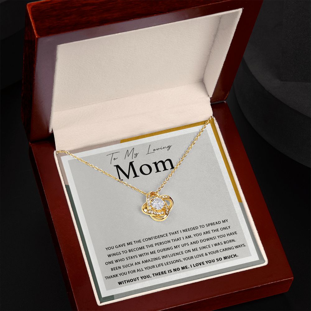 To My Loving Mom - You Gave Me The Confidence