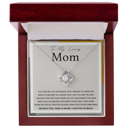 To My Loving Mom - You Gave Me The Confidence