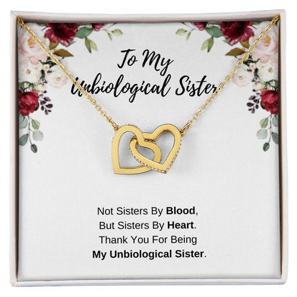 To My Unbiological Sister - Thank You