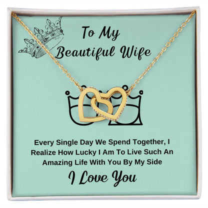 To My Beautiful Wife. I Love You