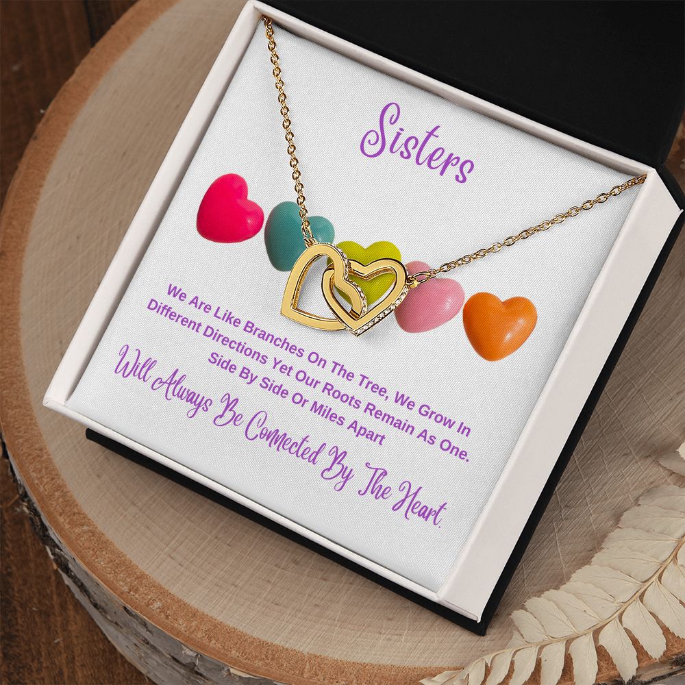 To My Sister. Will Always Be Conected By The Heart