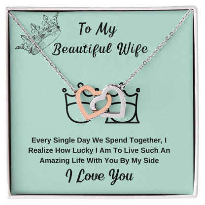 To My Beautiful Wife. I Love You