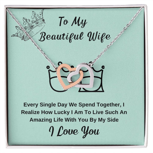 To My Beautiful Wife. I Love You