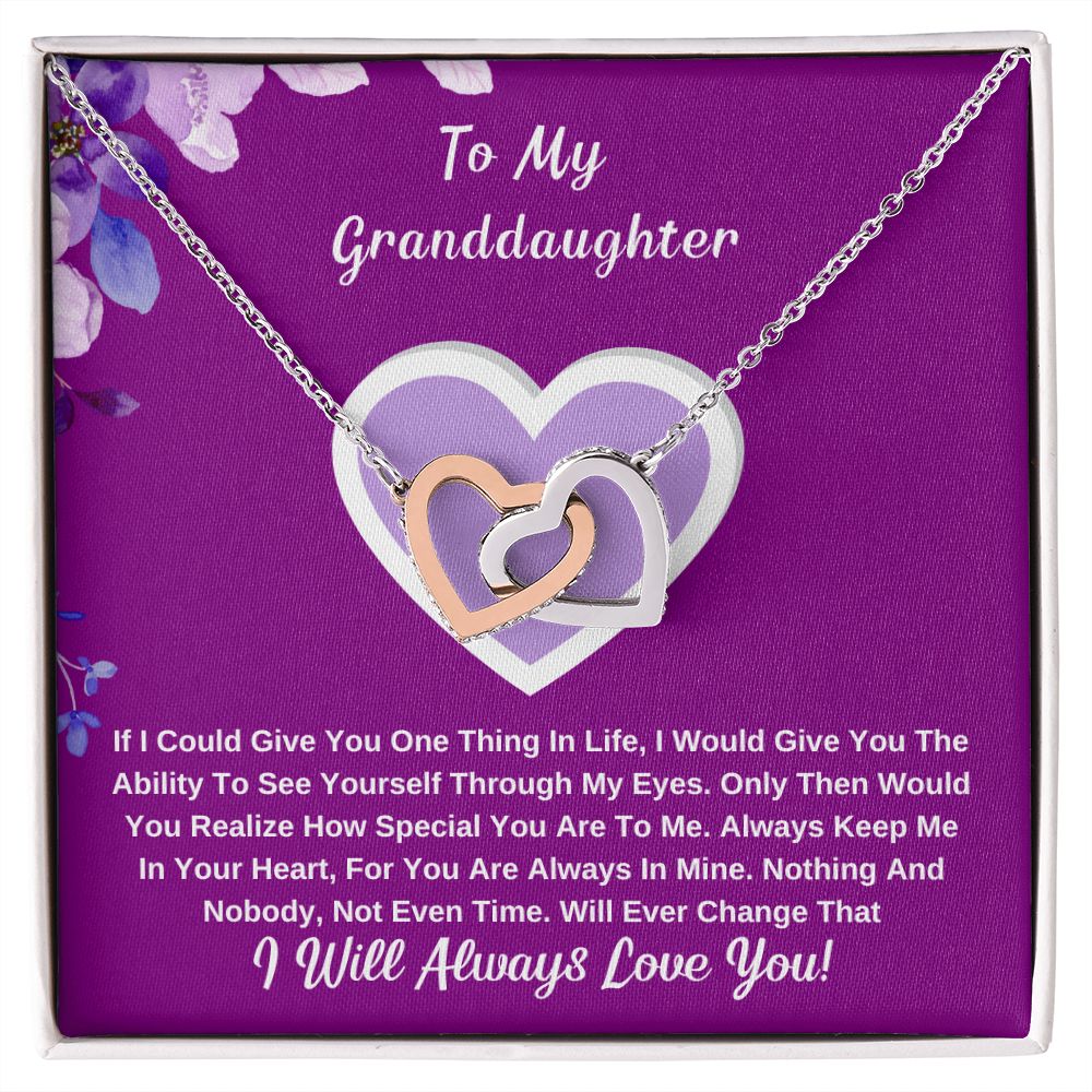 To My Granddaughter, Keep Me In Your Heart.