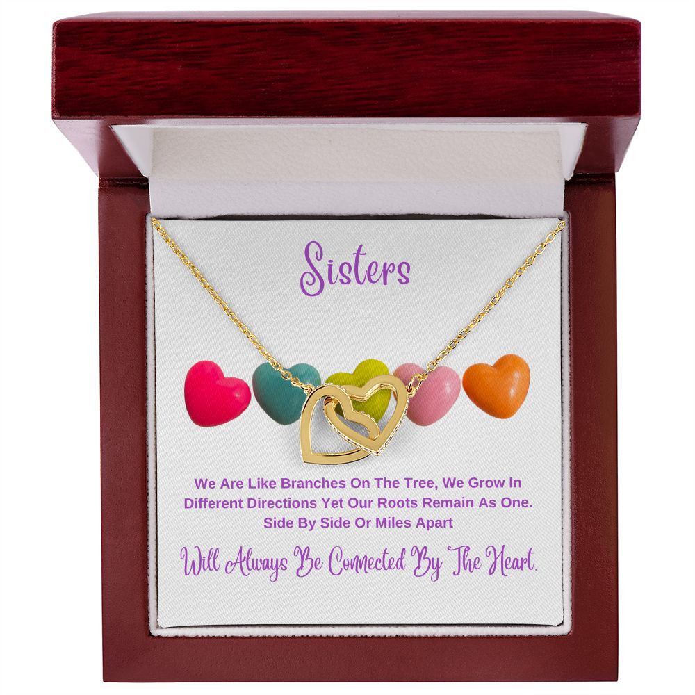 To My Sister. Will Always Be Conected By The Heart