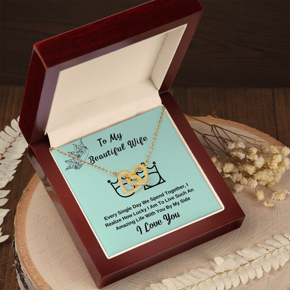 To My Beautiful Wife. I Love You