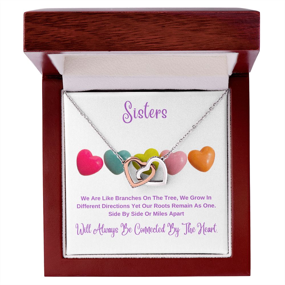 To My Sister. Will Always Be Conected By The Heart