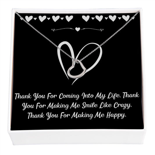 Thank You For Coming Into My Life