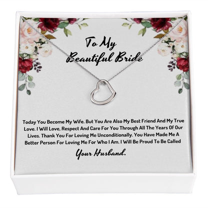 To My Beautiful Bride I Will Be Proud