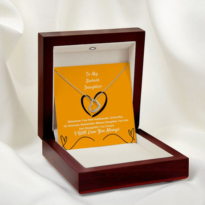 To My Badass Daughter, I Will Love You Always