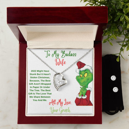 To My Badass Wife. All My Love, Your Grinch.