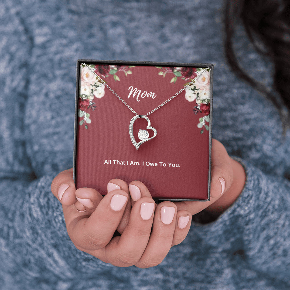 Mom - All that I am