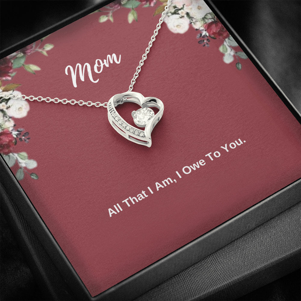 Mom - All that I am