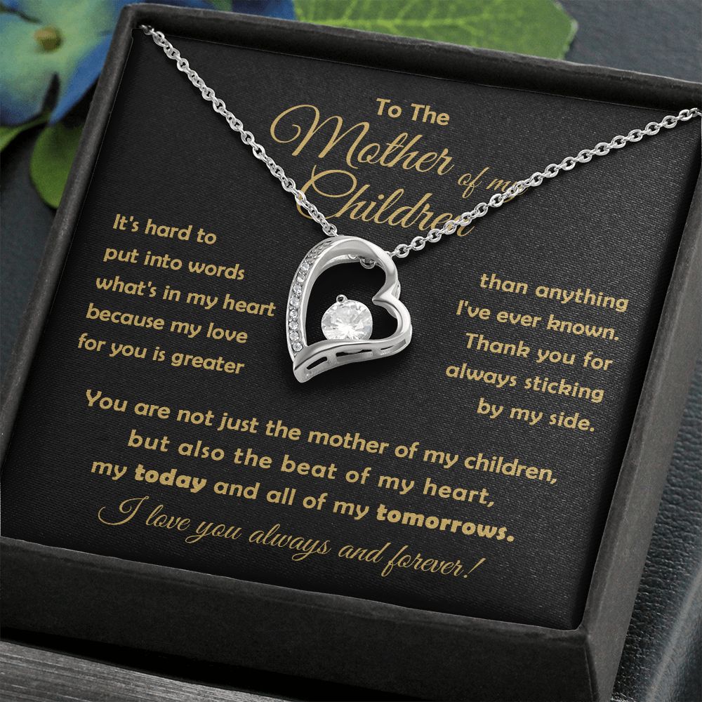 To The Mother Of My Children - You Are The Beat Of My Heart