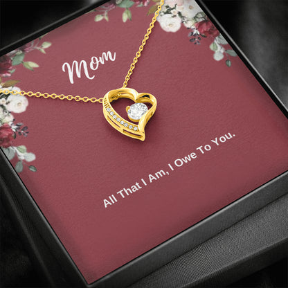 Mom - All that I am