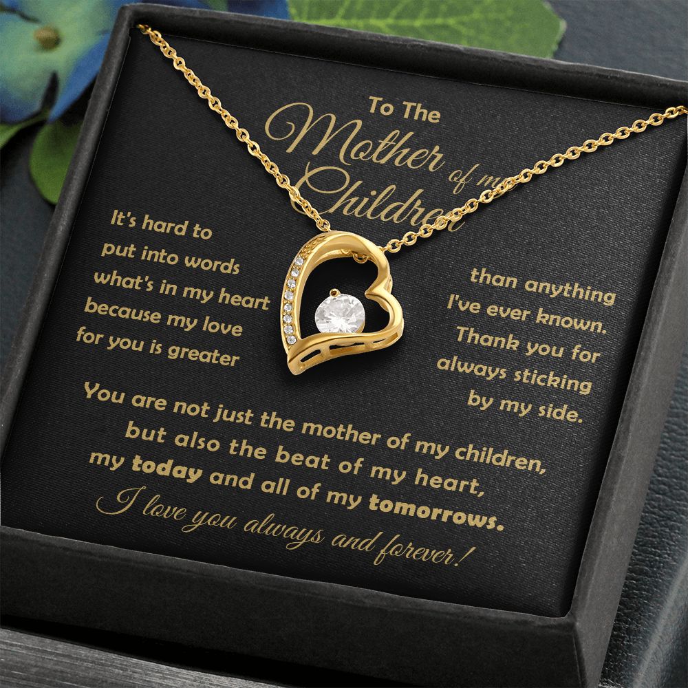 To The Mother Of My Children - You Are The Beat Of My Heart