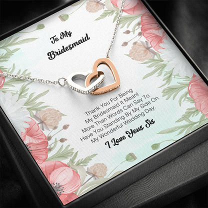 To My Bridesmaid - Thanks For Being My Bridesmaid 2