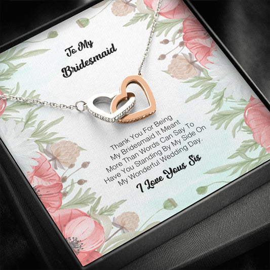 To My Bridesmaid - Thanks For Being My Bridesmaid 2