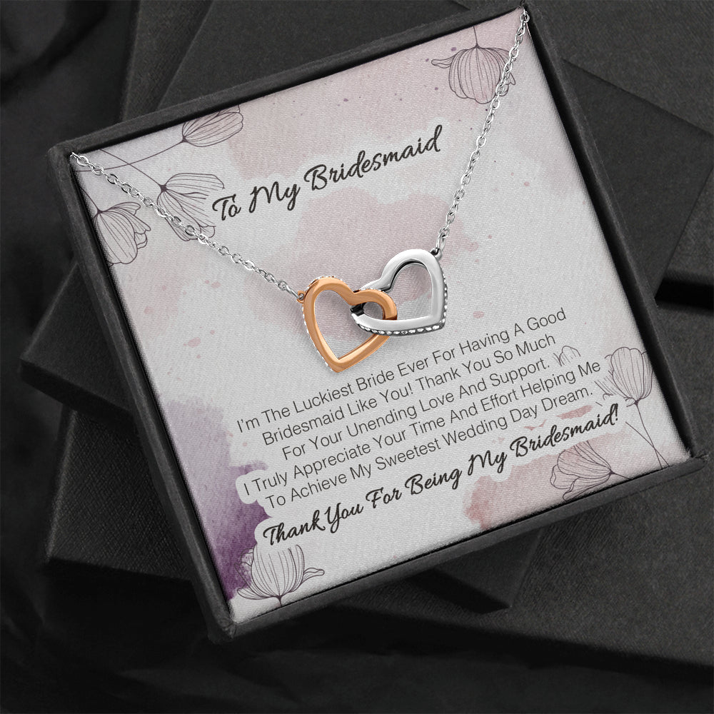 Products To My Bridesmaid - I'm The Luckiest Bride Ever For Having A Good Bridesmaid Like You 5