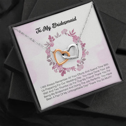 To My Bridesmaid - I Will  Always Remember All You Efforts