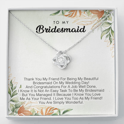 To My Bridesmaid - Thank You My Friend