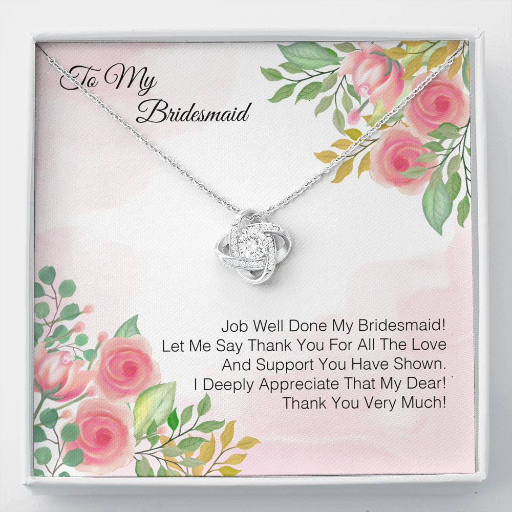 To My Bridesmaid - Job Well Done My Bridesmaid