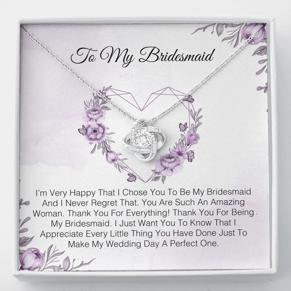 To My Bridesmaid - I'm Very Happy That I Chose You