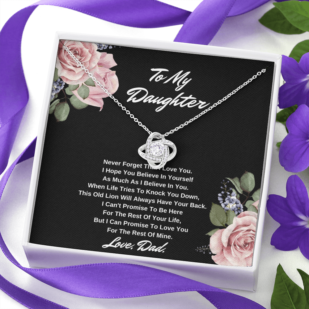 To My Daughter Never Forget That I Love You Love Dad