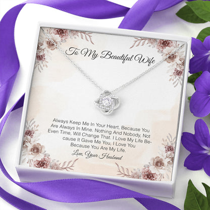 To My beautiful Wife - Always Keep Me in Your Heart