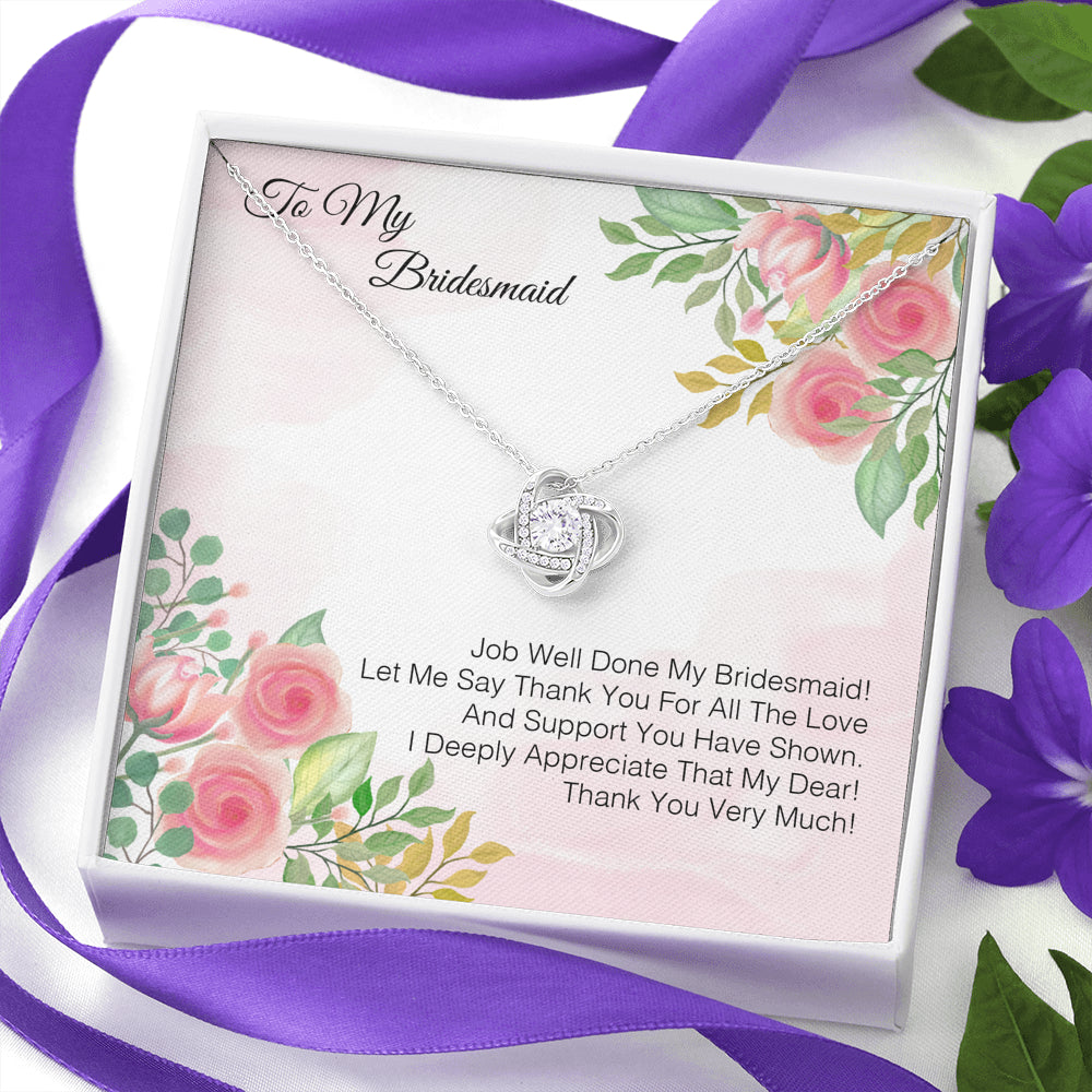 To My Bridesmaid - Job Well Done My Bridesmaid