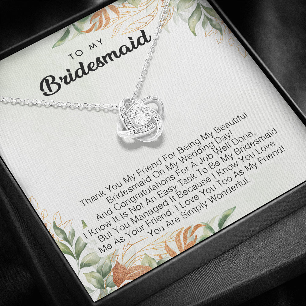 To My Bridesmaid - Thank You My Friend