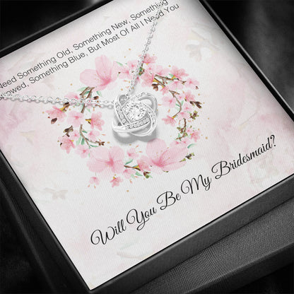 I Need You To Be My Bridesmaid