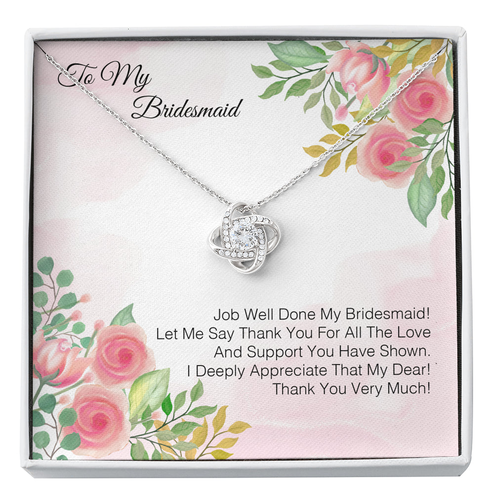 To My Bridesmaid - Job Well Done My Bridesmaid