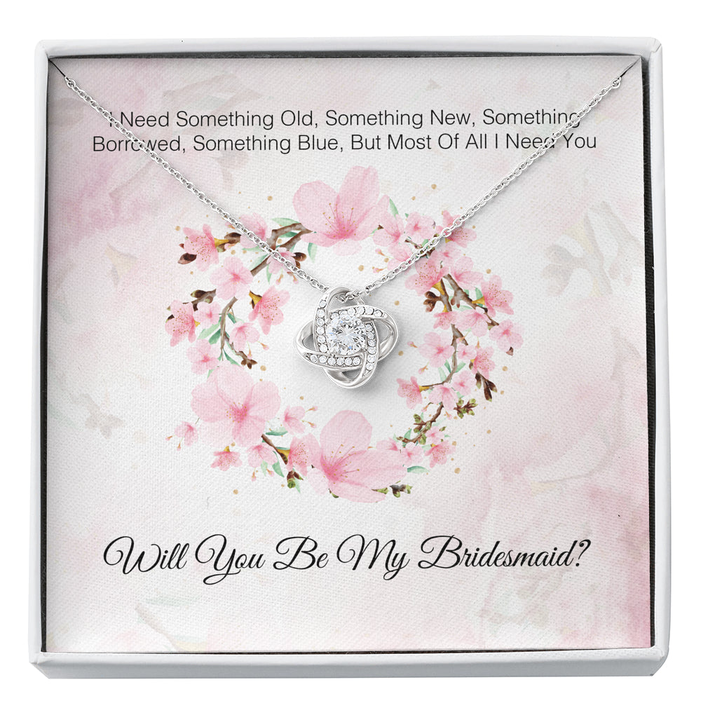 I Need You To Be My Bridesmaid