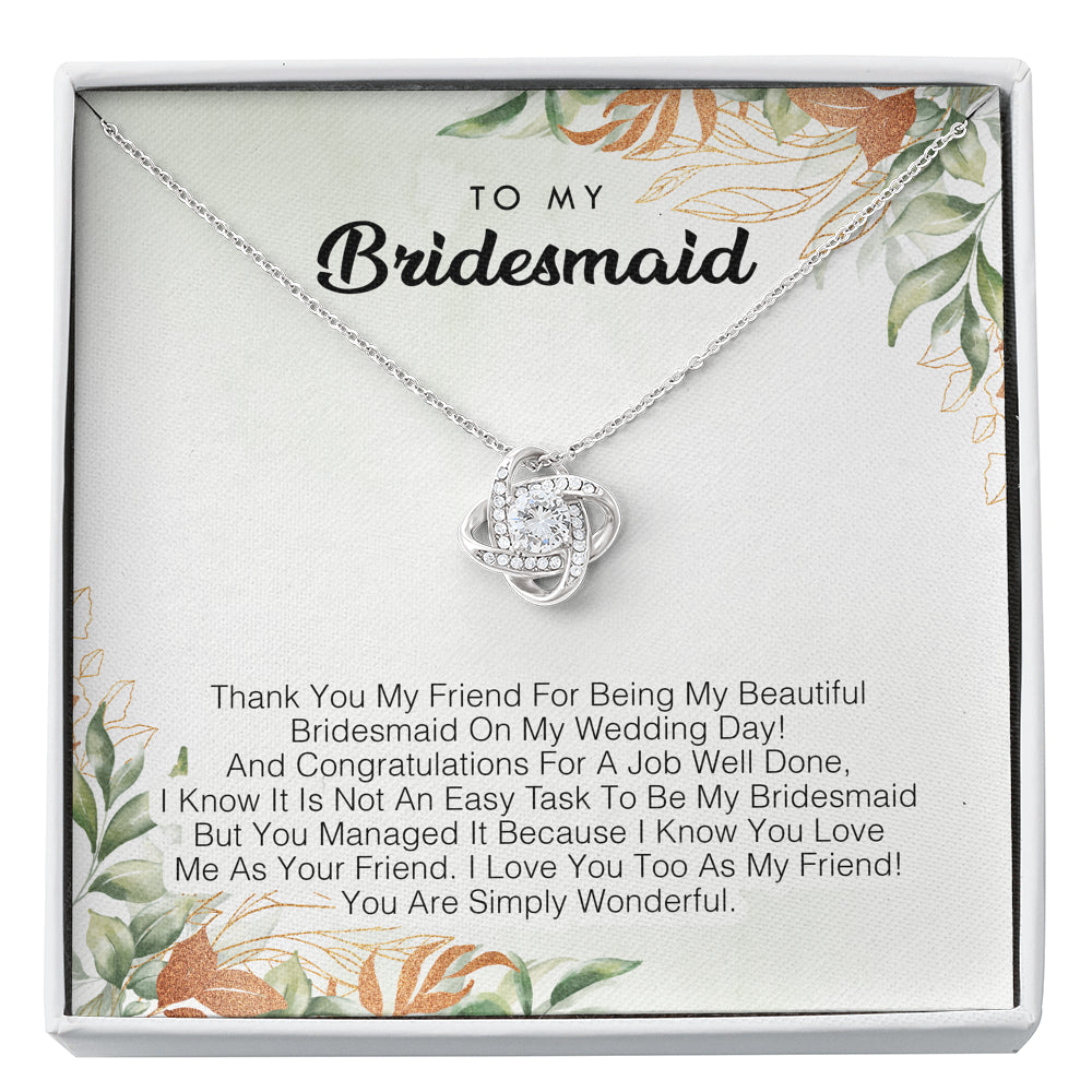 To My Bridesmaid - Thank You My Friend