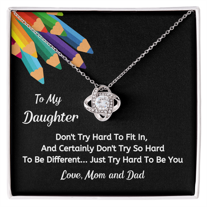 To My Daughter -  Be you