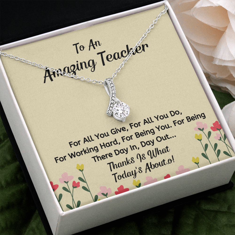 To An Amazing Teacher - For All You Do