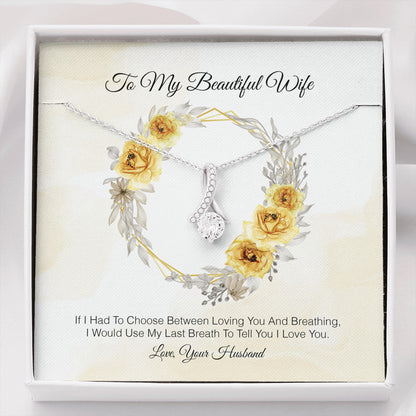To My Beautiful Wife - I Love You
