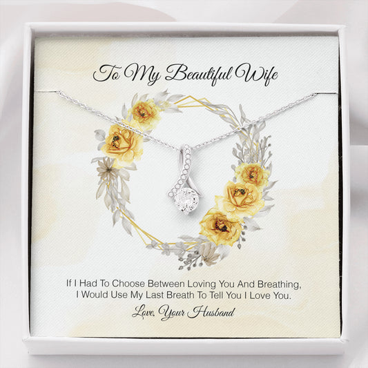 To My Beautiful Wife - I Love You