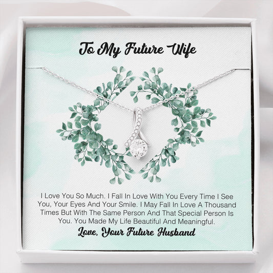 To My Future Wife - I Love You So Much