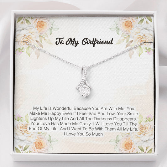 To My Girlfriend - My Life Is Wonderful Because You Are With Me
