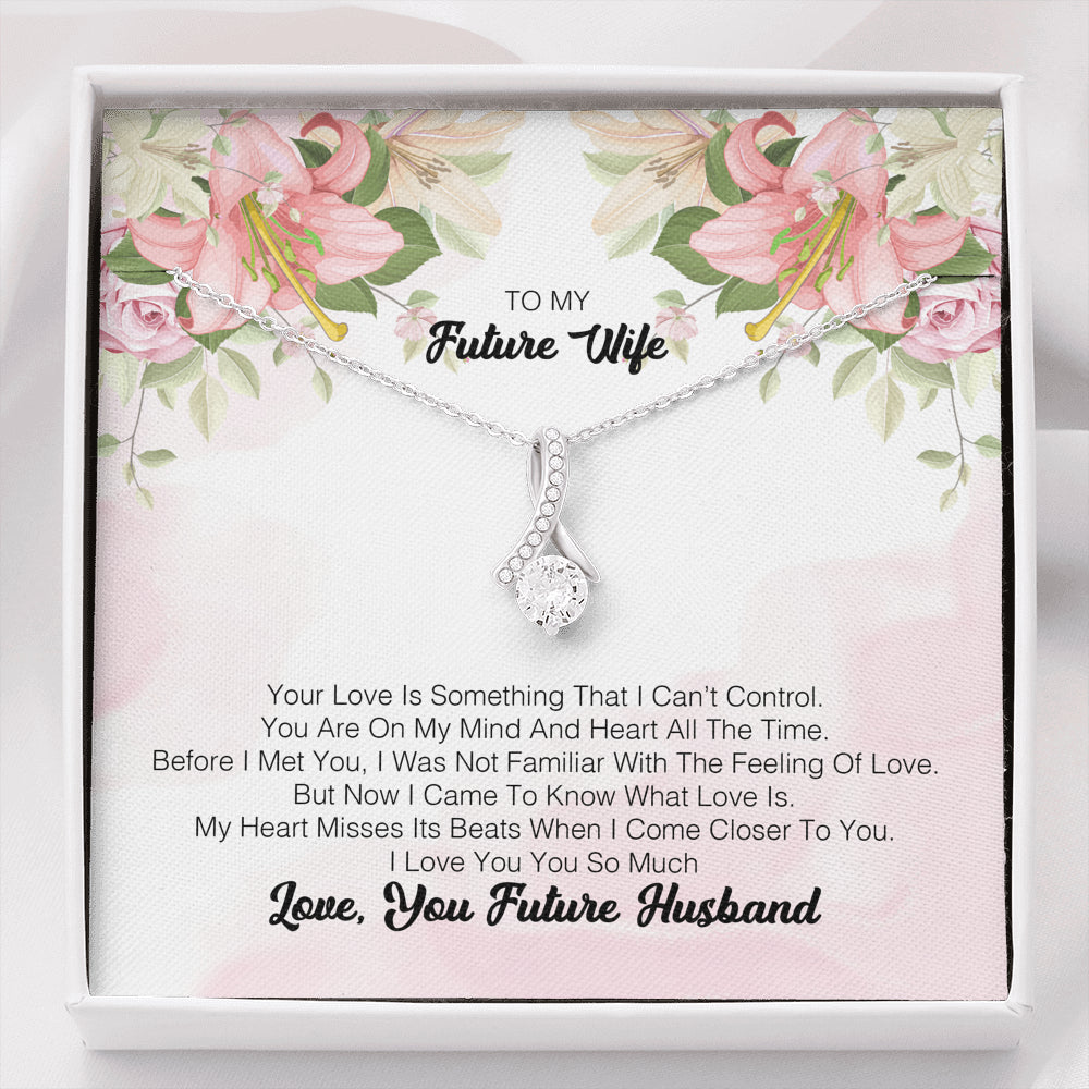 To My Future Wife - Your Love Is Something That I Can't Control