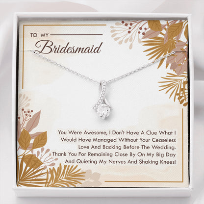 To My Bridesmaid -  You Were Awesome