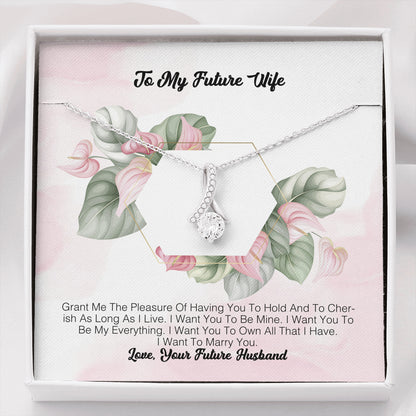To My Future Wife - Grant Me The Pleasure Of having You To Ho9ld
