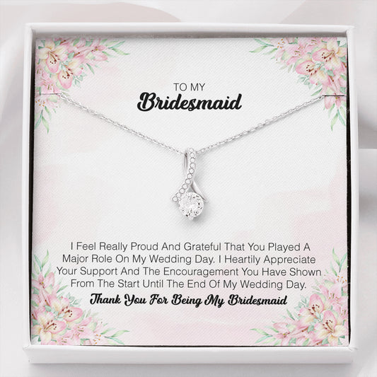 To My Bridesmaid - I Fell Really Proud And Grateful
