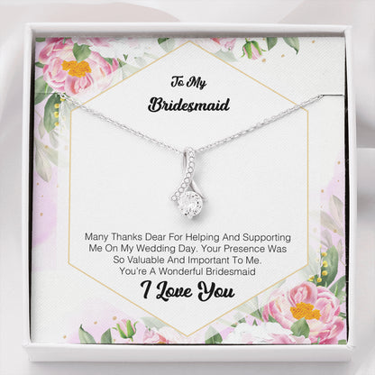 To My Bridesmaid - Many Thanks Dear